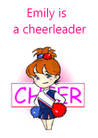 Emily is a cheerleader