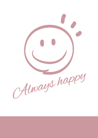 Always happy -SmokyPink-