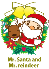 Mr. Santa and Mr. reindeer