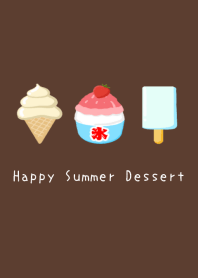 Happy Summer Dessert-DEEP BROWNj