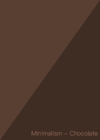 極簡主義 - 巧克力