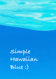 ///Simple Hawaiian Blue///