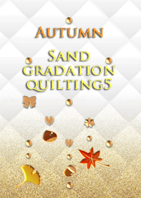 Autumn(Sand gradation quilting5)
