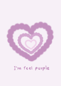 I'm feel purple