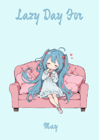 lazy day for May