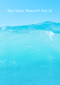 Blue Water Photo495 Not AI