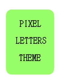 PIXEL LETTERS THEME[NEON YEL GR]j-WHITE