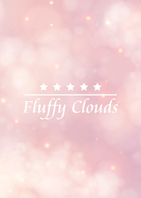 Fluffy Clouds -PINK-