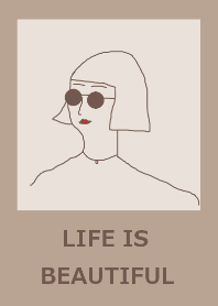 LIFE IS BEAUTIFUL #beigebrown