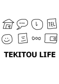 -TEKITOU LIFE-