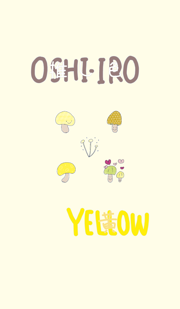 I found my OSHI-IRO , Yellow-12