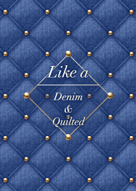 Like a - Denim & Quilted #Blue
