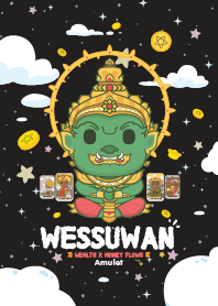 Wessuwan : Money Flows&Wealth XVIII