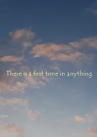 There is a first time in anything.