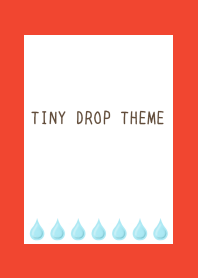 TINY DROP THEME/RED