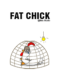 FAT CHICKS