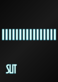 SLIT