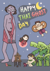 Happy Thai Ghost Day (Revised Version)