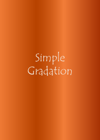 Simple Gradation -GlossyOrange 4-