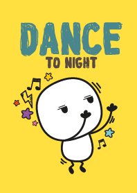 Dance to Night