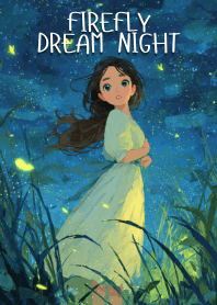 Firefly Dream Night (Glow Art Anime)