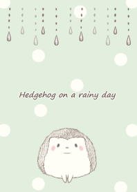 Hedgehog on a rainy day -green-