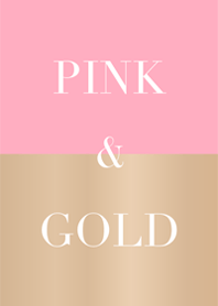 ピンク ＆ ゴールド