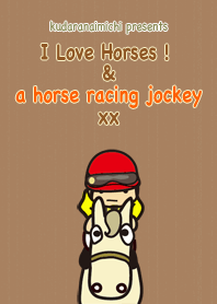 I Love Horses! & a horse racing jockey
