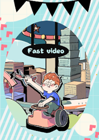 Fast video ! !