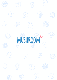 Mushroom*Blue*