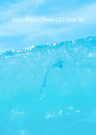 Blue Water Photo127 Not AI