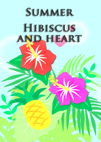 Summer<Hibiscus and heart>