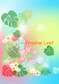 -Tropical Leaf-