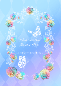 Wish come true,Rainbow Rose & Butterfly