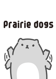 Monochrome prairie dog theme