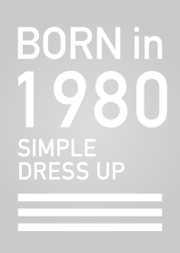 Born in 1980/Simple dress-up