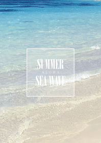 SUMMER SEA WAVE -ALOHA- #fresh