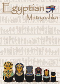 [R] Egypt Matryoshka + BEG |os