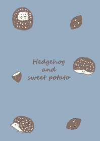 Hedgehog and sweet potato *smoky blue*