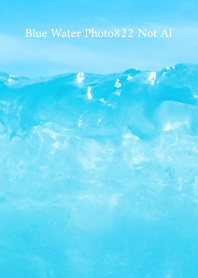 Blue Water Photo822 Not AI