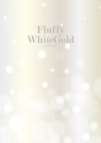 Fluffy WhiteGold.