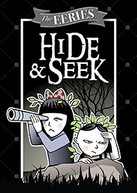 The EERIES ~ Vol. 2: Hide & Seek