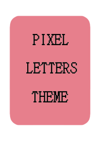 PIXEL LETTERS THEME[DUSTY RED]/WHITE