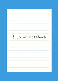 2 COLOR NOTEBOOK-BLUE&GREEN-BLUE-YELLOW