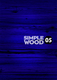 SIMPLE WOOD 05