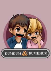 DUMDUM&DUMKHUM