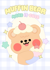muffin bear : make it cute