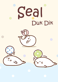 Seal Duk Dik & Ball