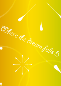 Where the dream falls 5