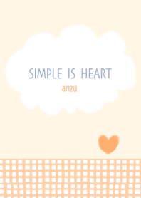 SIMPLE IS HEART anzu